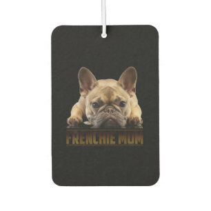 frenchie mum   french bulldog mum gift car air freshener