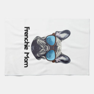 Frenchie Mum Funny French Bulldog Dog Lover Tea Towel