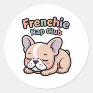 Frenchie Nap Club Cute Sleeping French Bulldog Sti Classic Round Sticker