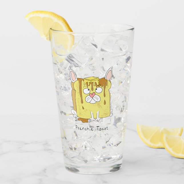 Frenchie Toast French Bulldog Funny Glass (Front Ice)
