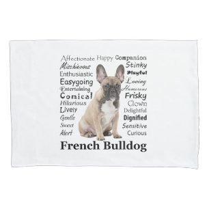 Frenchie Traits Pillowcase