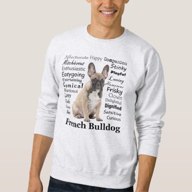 Frenchie Traits Sweatshirt (Front)