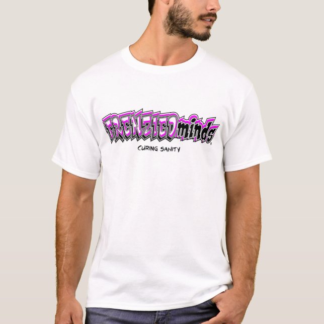 FRENZIEDminds on front in MAGENTA, CRAZY on back! T-Shirt (Front)