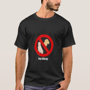 Frequent Allergen Dog Allergy 1 T-Shirt