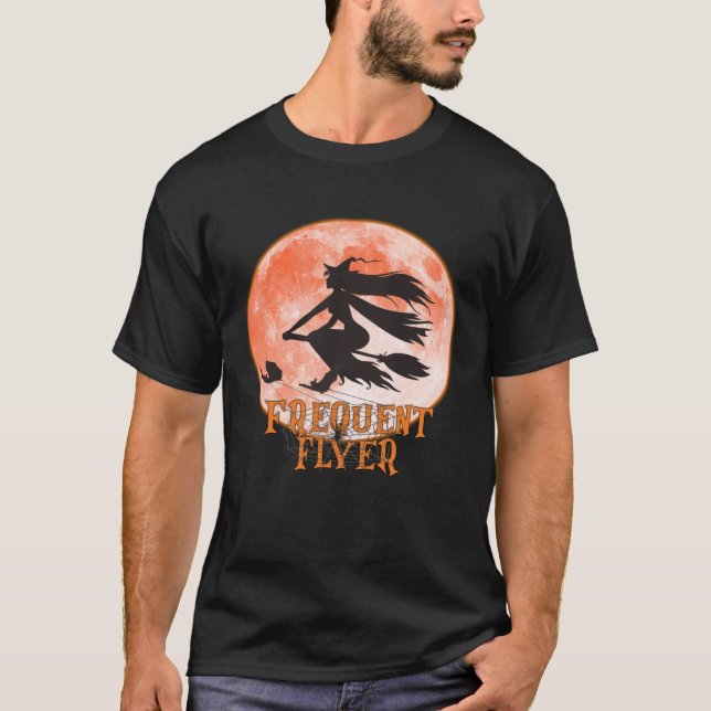 Frequent Flyer Halloween Funny Witch T-Shirt (Front)