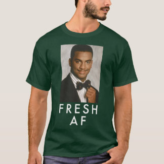 Fresh AF T-Shirt