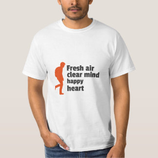 Fresh air clear mind happy heart T-Shirt