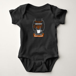 Fresh Brewed Coffee Baby Bodysuit
