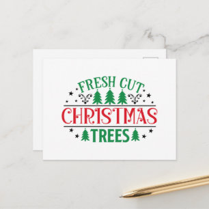 Fresh cut Christmas trees Holiday Postcard