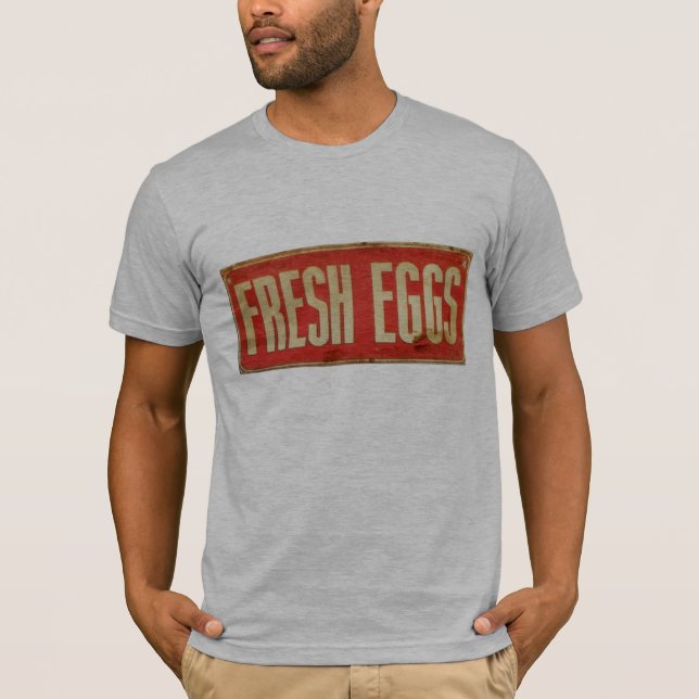 Fresh Eggs T-Shirt (Front)