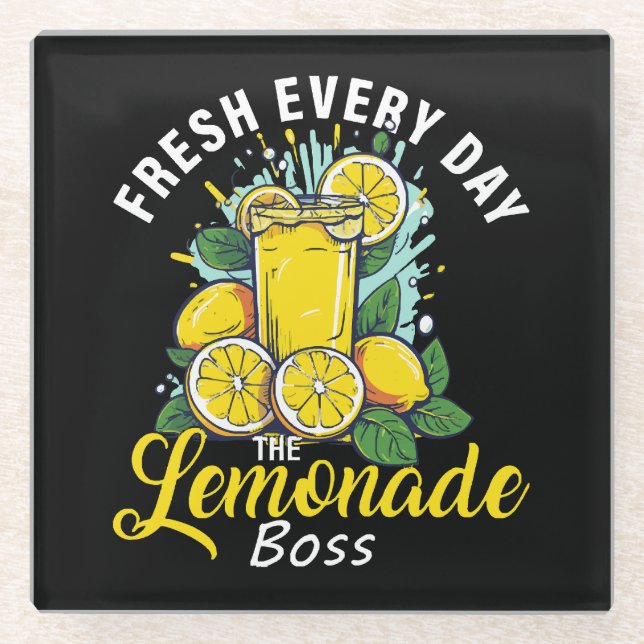 Fresh Every Day The Lemonade Boss Glass Coaster (Front)
