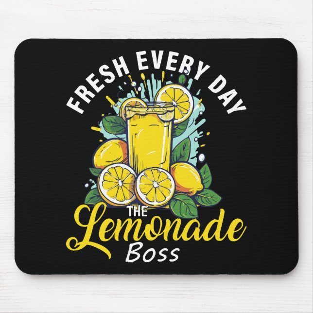 Fresh Every Day The Lemonade Boss Mouse Pad (Front)