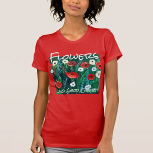 Fresh  Flower Field Acrylic For Her. Poppy Field T-Shirt