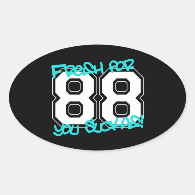 Fresh for '88 oval sticker (Front)