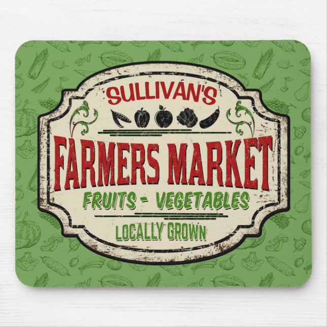Fresh Garden ADD NAME Locally Grown Farmers Market Mouse Pad (Front)