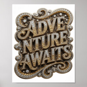 Fresh Gold ADVENTURE AWAITS Bold Design Poster