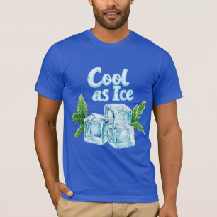 Fresh like Ice❄️ T-Shirt