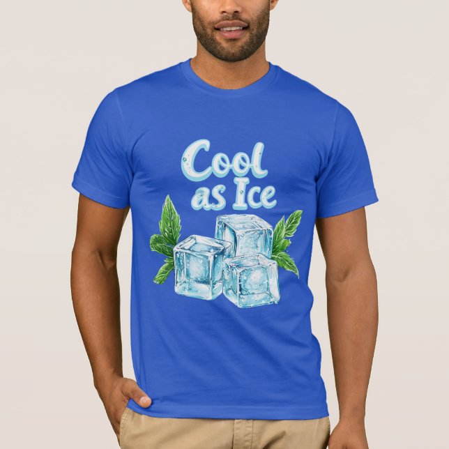 Fresh like Ice❄️ T-Shirt (Front)