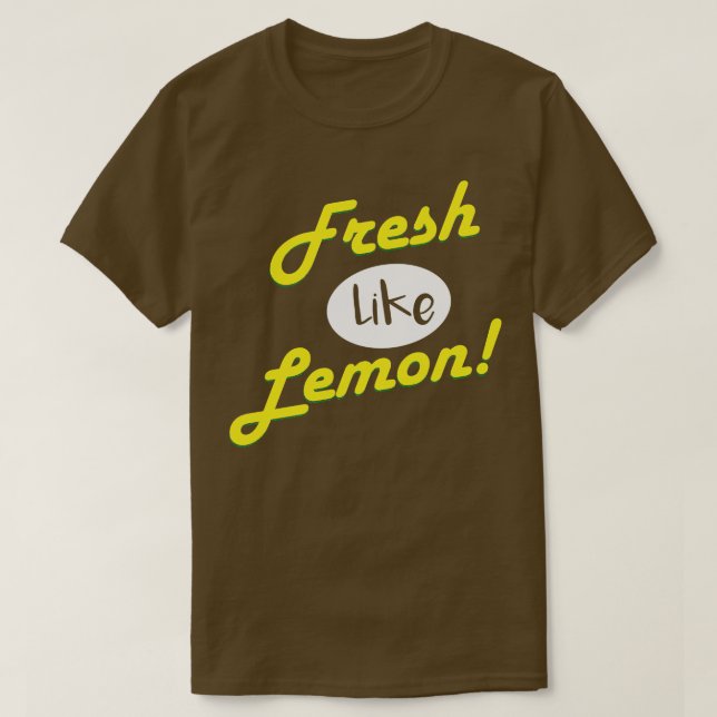Fresh like lemon T-Shirt (Design Front)