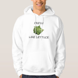 Fresh Like Lettuce- Hoodie