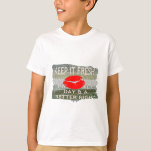 Fresh Lips, Uplifting Vibes: 'Keep It Fresh & Nice T-Shirt