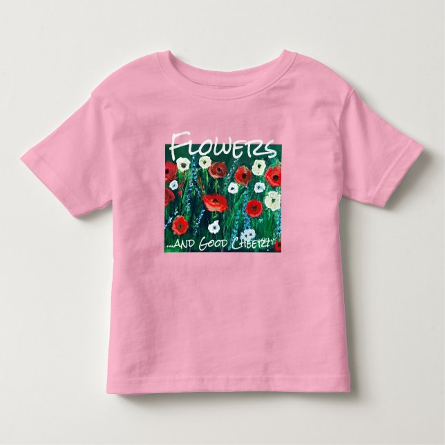 Fresh-looking Flower Field Acrylic For Her. Poppy Toddler T-Shirt (Front)