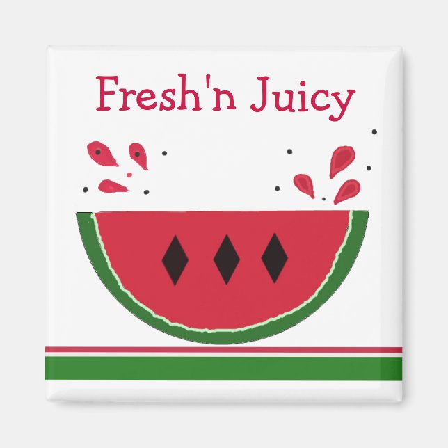 Fresh N' Juicy Watermelon Magnet (Front)