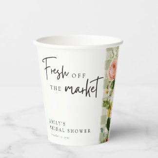 Fresh Off The Market Bridal Shower Paper Cups