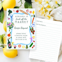 FRESH OFF THE MARKET Bridal Shower Recipe Request
