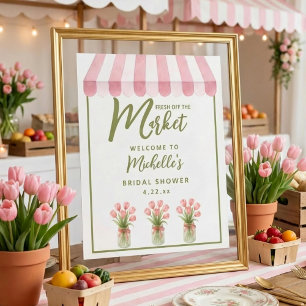 Fresh Off The Market Bridal Shower Welcome Sign
