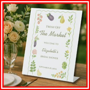 Fresh Off The Market Farmers Market Bridal Shower Pedestal Sign