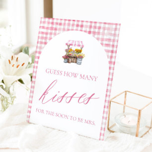 Fresh Off The Market Guess How Many Kisses Sign