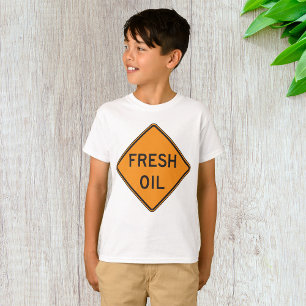 Fresh Oil Road Sign T-Shirt