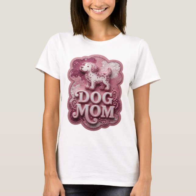 Fresh Silver DOG MOM Print T-Shirt (Front)