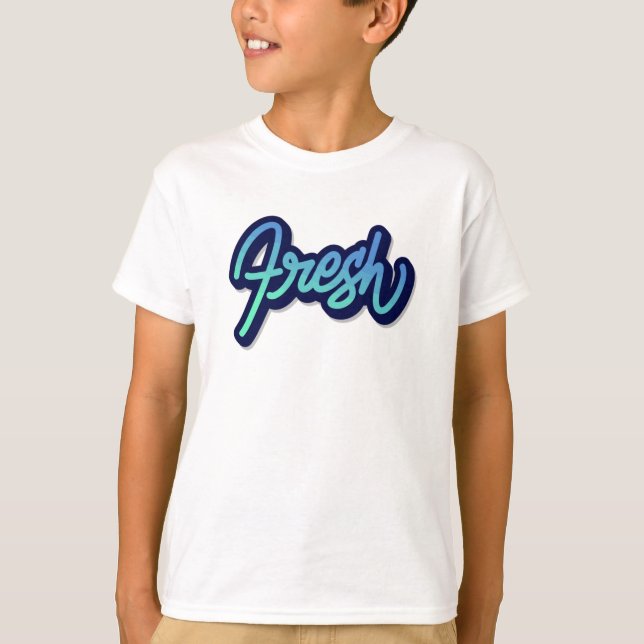 Fresh T-Shirt (Front)