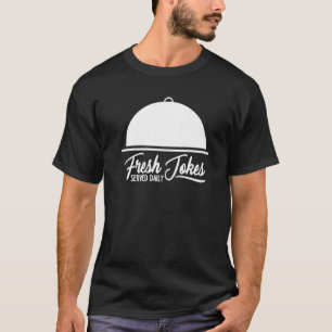 Fresh Tacos Served Daily Graphic For Women and Men T-Shirt