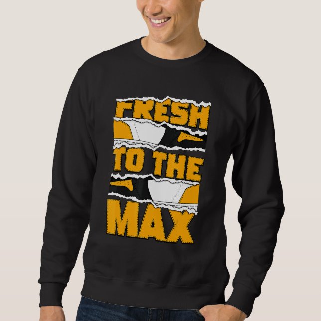 Fresh To The Max OG Yellow Toe 1s Matching Sweatshirt (Front)
