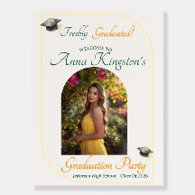 Freshly Graduated Graduation Party Welcome Sign