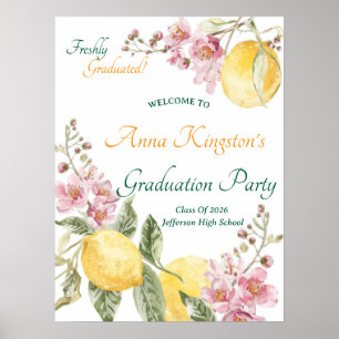 Freshly Graduated  Graduation Party Welcome Sign