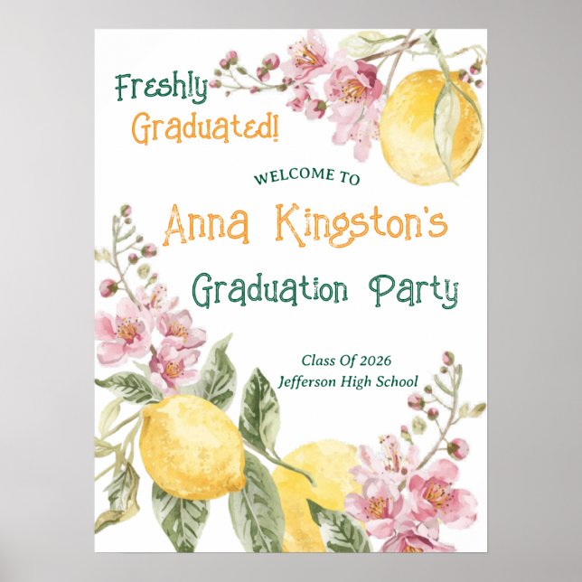 Freshly Graduated  Graduation Party Welcome Sign (Front)