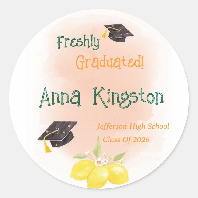 Freshly Graduated Lemon them Personalised Classic Round Sticker (Front)