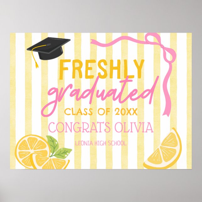 Freshly Graduated Lemonade Grad Party Poster (Front)