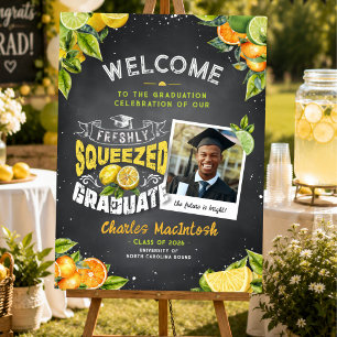 Freshly Squeezed Graduation Photo Welcome Sign