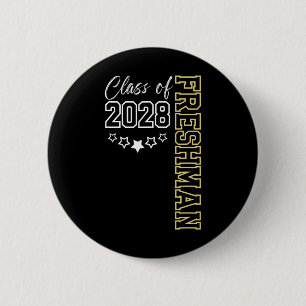 Freshman Cl Of 2028 First Day Of 9th Grade  6 Cm Round Badge
