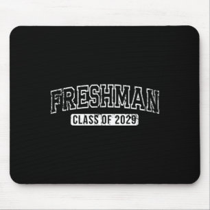 Freshman Cl Of 2029 First Day Of 9th Grade Mouse Pad