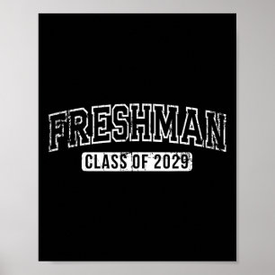 Freshman Cl Of 2029 First Day Of 9th Grade  Poster