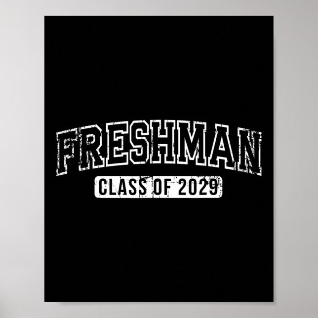 Freshman Cl Of 2029 First Day Of 9th Grade  Poster (Front)