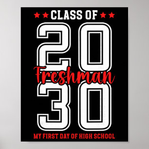 Freshman Cl Of 2030 My First Day Of 9th Grade  Poster