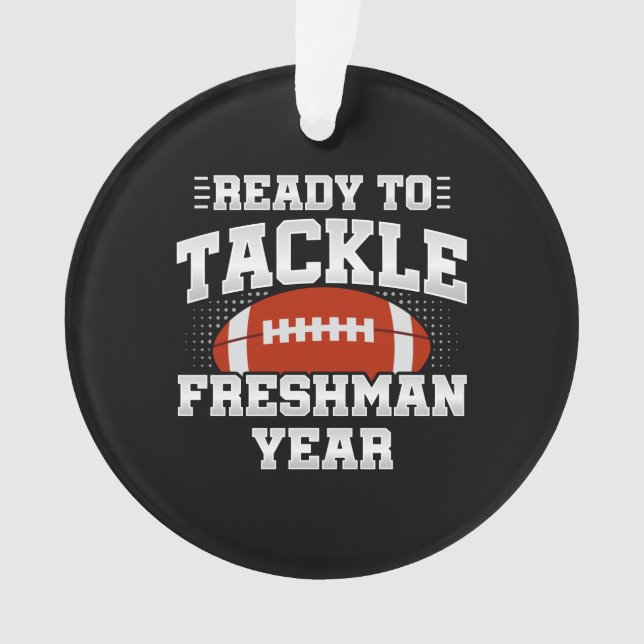 Freshman Class Football 9th Grade - Freshman Year Ornament (Front)