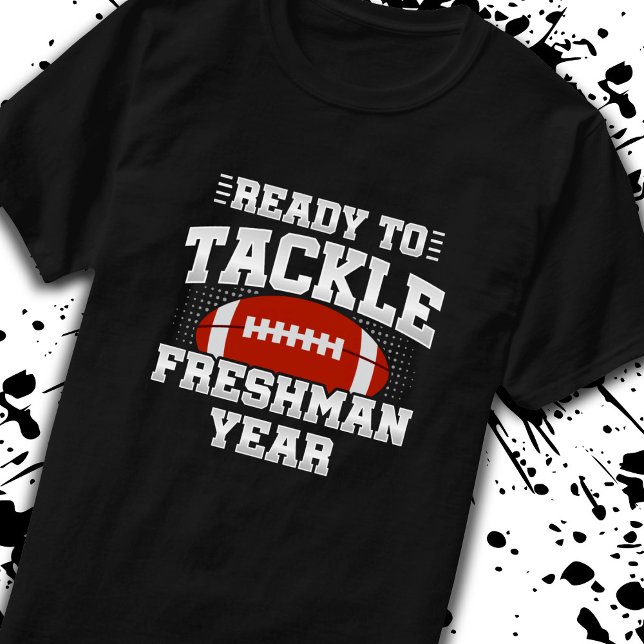 Freshman Class Football 9th Grade - Freshman Year T-Shirt (Creator Uploaded)